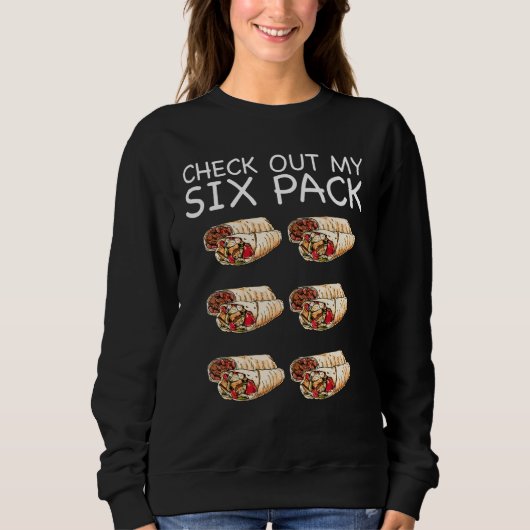 Fitnessstudio Schau Dir Mein Sechserpack-Burrito Sweatshirt (Vorderseite)