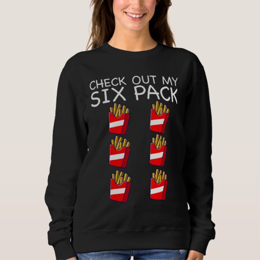 Fitnessstudio Schau Dir Mein Sechserpack Pommes Sweatshirt (Vorderseite)