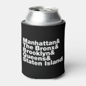 Five Boroughs ~ New York City Dosenkühler (Kanne Vorderseite)