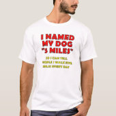 Five Mile Hund Funny Tshirt (Vorderseite)