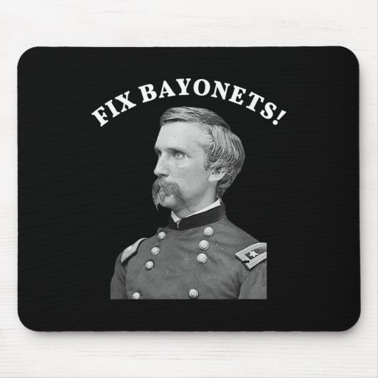 Fix Bayonets Zivil War Zitat Joshua Chamberlain Mousepad (Vorne)