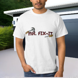 Fix It T - Shirt
