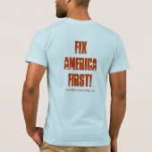FixAmericaFirst! T-Shirt (Rückseite)