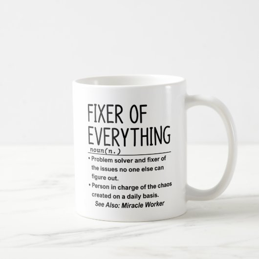 Fixer of everything kaffeetasse (Rechts)