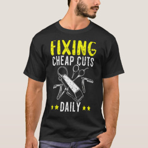 Fixierung billiger Kürzungen Tag Barbershop Friseu T-Shirt