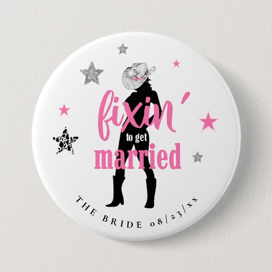 Fixin' The Bride Disco Bachelorette ID925 Button (Vorderseite)