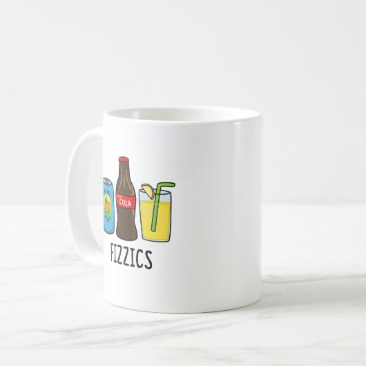 Fizzics Funny Fizzy Cola Drinks Pun Kaffeetasse (Vorderseite Links)