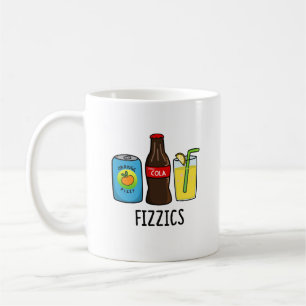Fizzics Funny Fizzy Cola Drinks Pun Kaffeetasse