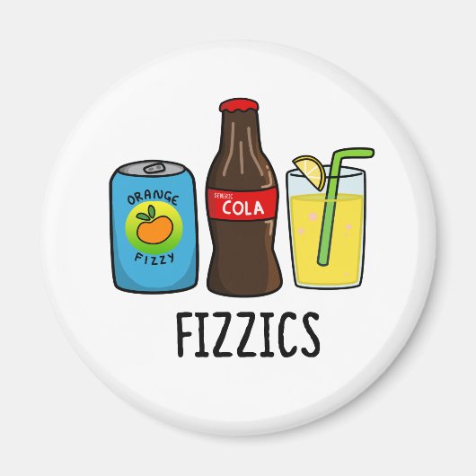 Fizzics Funny Fizzy Cola Drinks Pun Magnet (Vorne)