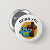 Fizzisch Fit Funny Fizzy Cola Pub Button (Vorne & Hinten)