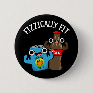 Fizzisch Fit Funny Fizzy Cola Pub Dark BG Button