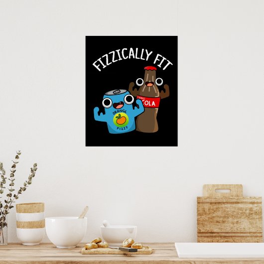Fizzisch Fit Funny Fizzy Cola Pub Dark BG Poster (Küche)