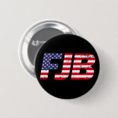 FJB Funny anti joe Biden pro trump 2024 Button (Vorne & Hinten)