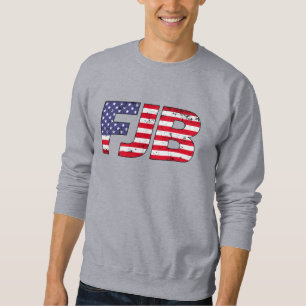 FJB joe Biden witzige Anti-Biden Sweatshirt
