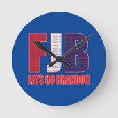 FJB, Lass Go Brandon Runde Wanduhr (Vorderseite)