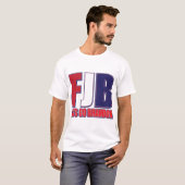 FJB—Lass-Go-Brandon- T-Shirt (Vorne ganz)