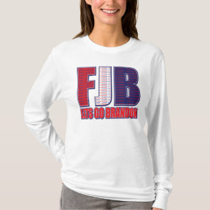 FJB - Lass Go Brandon T-Shirt