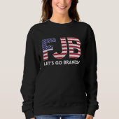 FJB Let's Go Brandon Sweatshirt (Vorderseite)