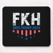 Fkh Trump 2024 Foxtrot Kilo Hotel Funny Mousepad (Vorne)