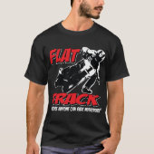 FLACH, Bahn-Weil jedermann Motocross reiten kann T-Shirt (Vorderseite)