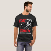 FLACH, Bahn-Weil jedermann Motocross reiten kann T-Shirt (Vorne ganz)