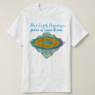 Flaches Erdparadigmagewebe von Raum u. von Zeit T-Shirt