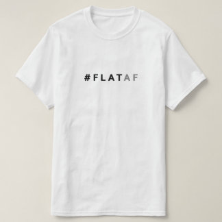 Flaches ErdShirt | #flataf T-Shirt
