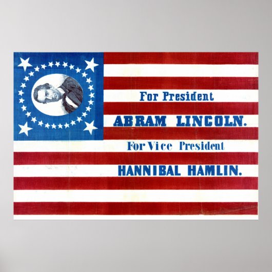 Flag der Präsidentschaftskampagne von Abraham Linc Poster (Vorne)