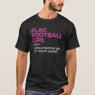 Flag Football Girl Definition 2 T-Shirt