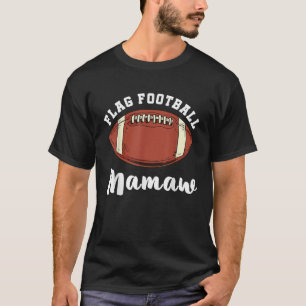 Flag Football Mamaw Matching Family Matching Footb T-Shirt