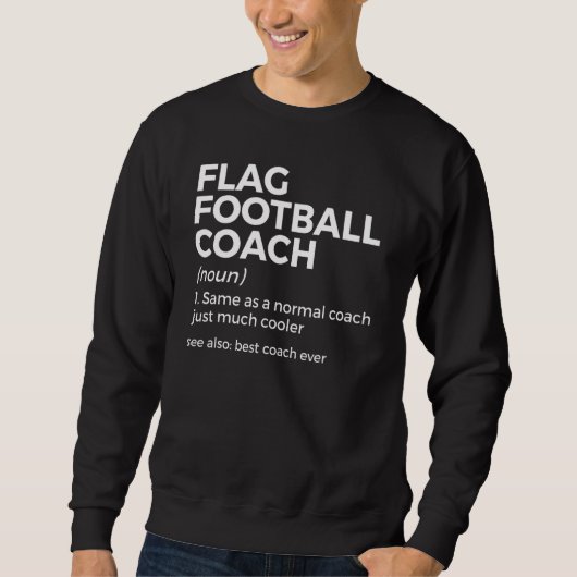 Flag-Football-Trainer-Definition Bester Trainer üb Sweatshirt (Vorderseite)