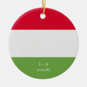 Flag für benutzerdefinierte Meldung Ungarn Keramik Ornament (Vorne)