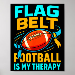 Flag-Gürtel-Fußball-Therapie-Design Lustiger Sport Poster
