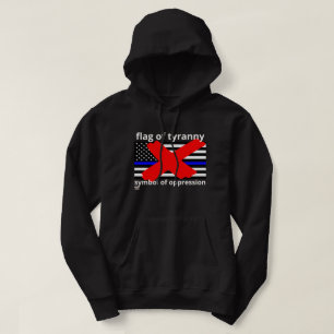 "FLAG OF TYRANNY" Blaue Linie Flagge Polizeiflagge Hoodie