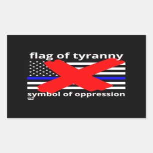 "FLAG OF TYRANNY" Blaue Linie Flagge Polizeiflagge Rechteckiger Aufkleber