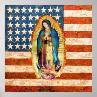 Flag "Our Lady of Guadalupe & USA United Staaten" Poster