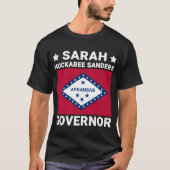 Flag Sarah Huckabee Sanders Governor Arkansas T-Shirt (Vorderseite)