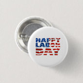 Flag zum glücklichen Tag der Arbeit in den USA Button (Vorne & Hinten)
