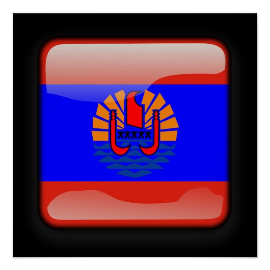 Flagge Französisch-Polynesiens Poster (Vorderseite)