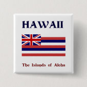 Flagge Hawaiis und Motto Button (Vorderseite)