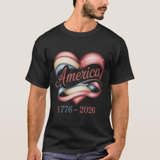 Flagge Herz 1776 2026 4. Juli 250. Geburtstag _3  T-Shirt