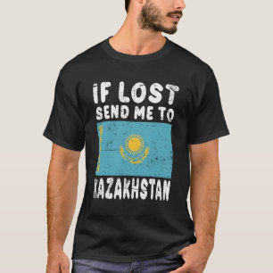 Flagge Kasachstans Wenn verloren, schicken Sie mic T-Shirt