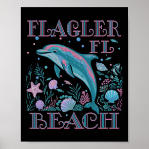 Flagler Beach Fl Delfinliebhaber Buntes Strandande Poster