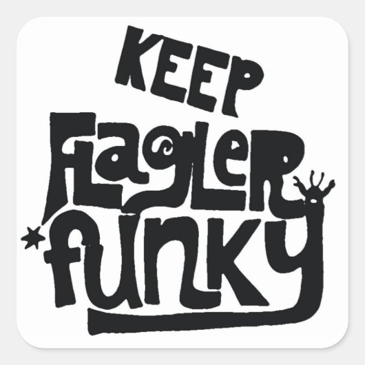 Flagler Funky-Aufkleber behalten Quadratischer Aufkleber (Vorderseite)