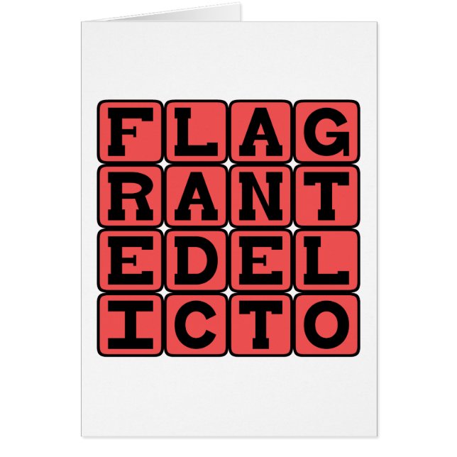 Flagrante Delicto, gefangen im Akt Latein Phrase (Vorne)