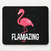 Flamazing Nk Flamingo Novelty Flamingo Lover Funny Mousepad (Vorne)