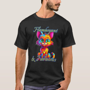 Flamboyant und fabelhafte Katze Extravagante exoti T-Shirt