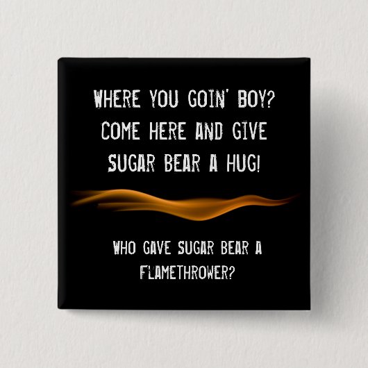 Flamethrower Button (Vorderseite)