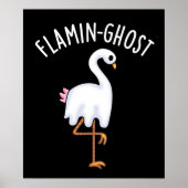 Flamin-ghost Funny Flamingo Ghost Pun Dark BG Poster (Vorne)