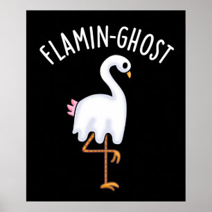 Flamin-ghost Funny Flamingo Ghost Pun Dark BG Poster